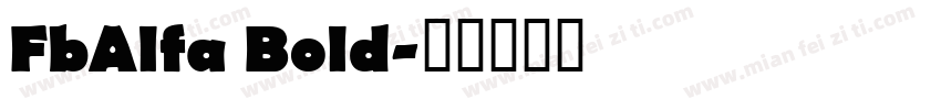 FbAlfa Bold字体转换